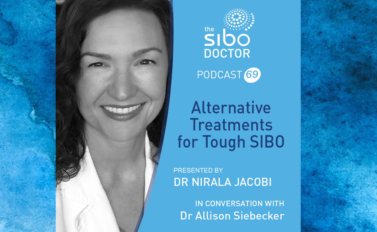 Dr Allison Siebecker - Alternative Treatments for Tough SIBO