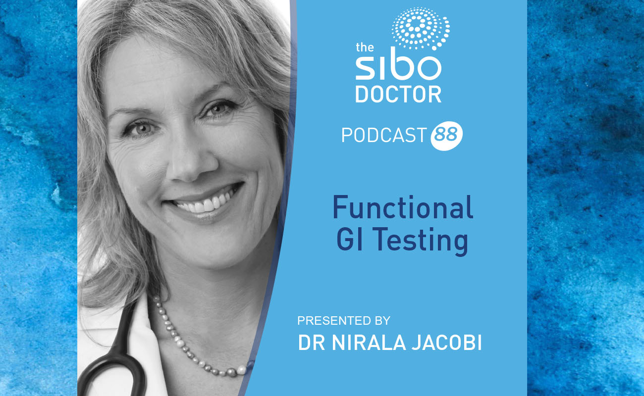 Jacobi Functional GI Testing Functional GI Testing with Dr Nirala Jacobi