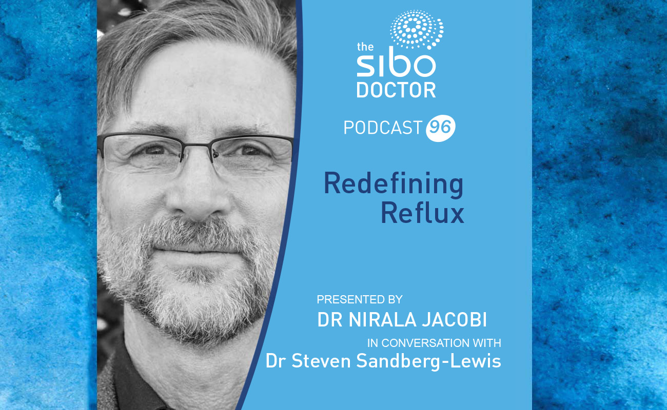 Redefining Reflux - Dr Steven Sandberg-Lewis